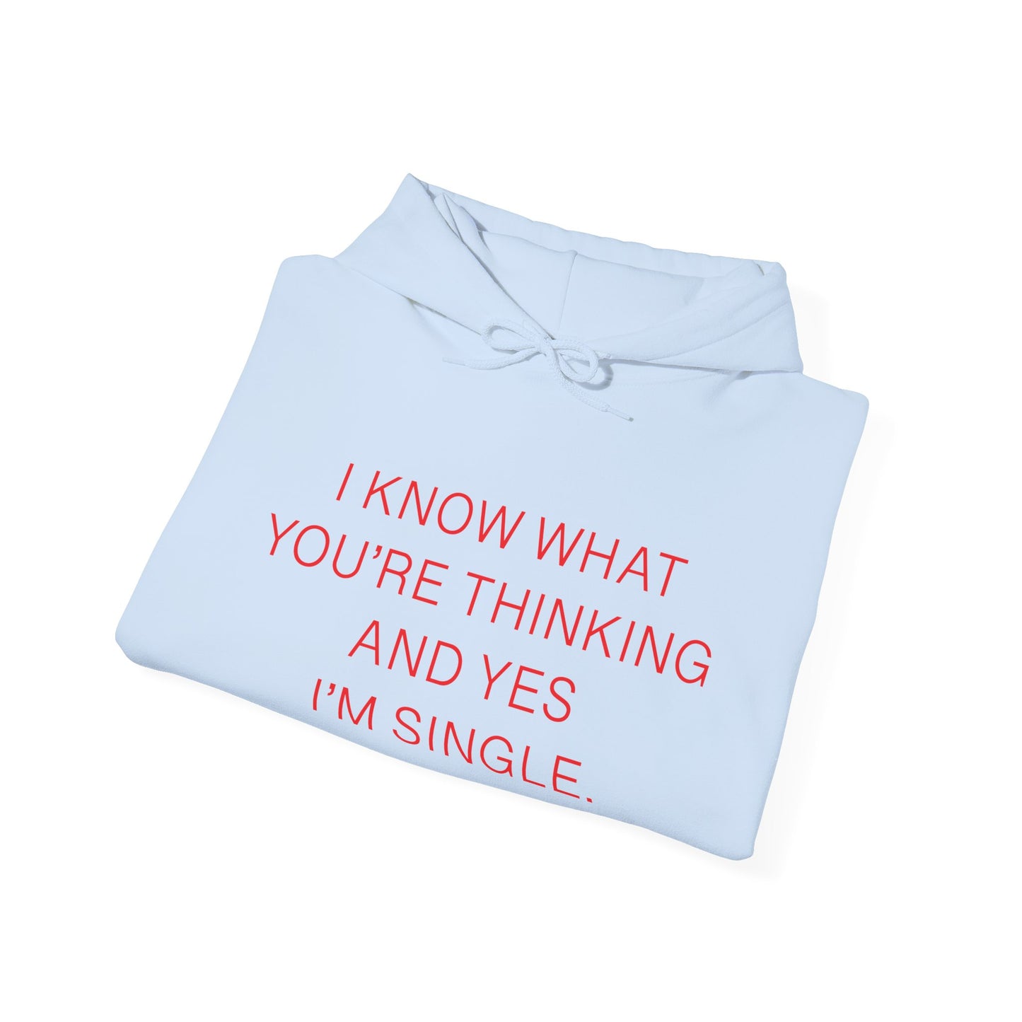 "I Am Single" Heavy Blend™ Hoodie Sweatshirt (Unisex)