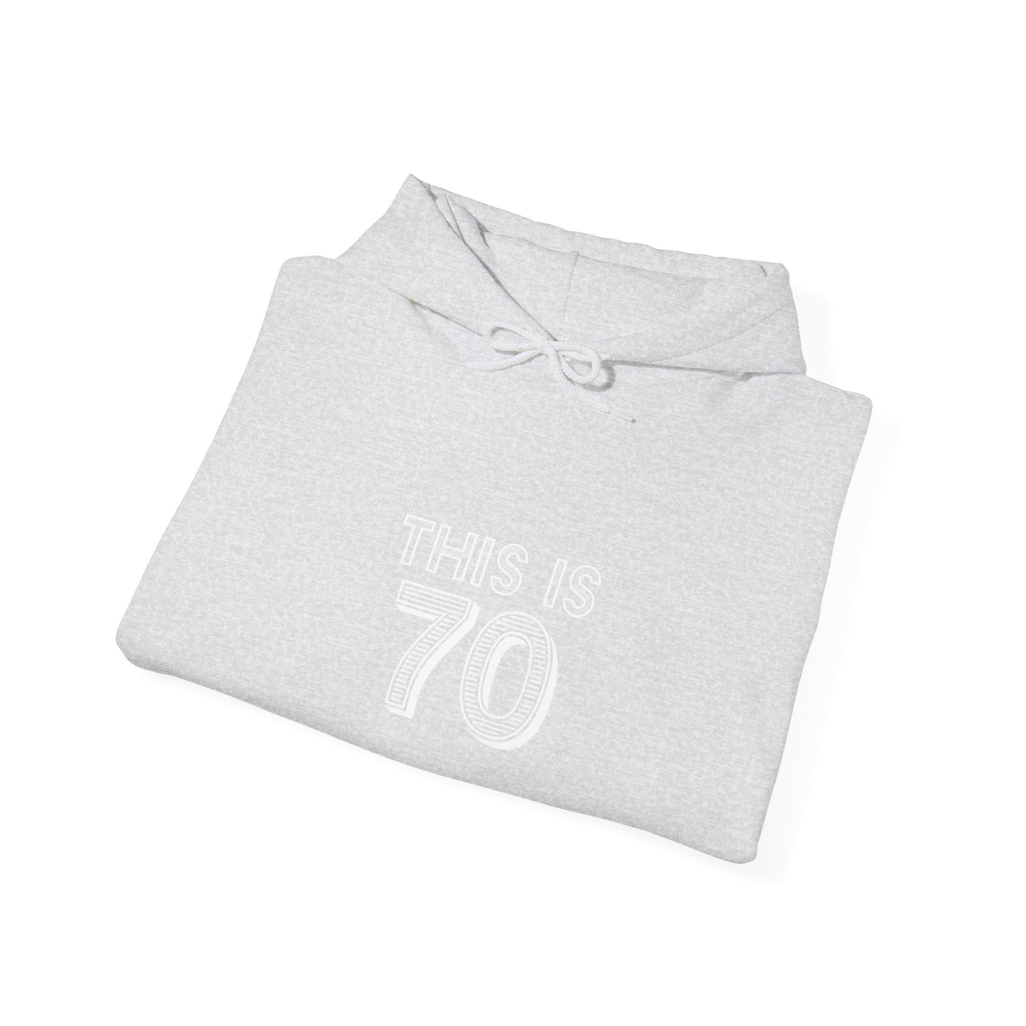 "This Is 70" Heavy Blend™ Hoodie Sweatshirt (Unisex)