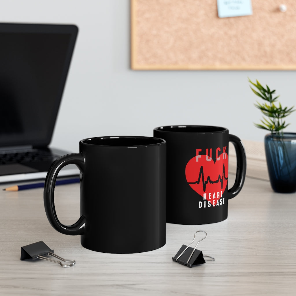 "Fuck Heart Disease" Black Coffee Mug, 11 0z (Right-Handed)