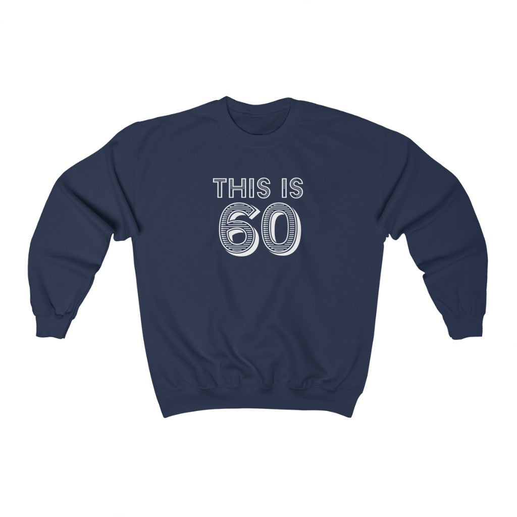 "This is 60" Heavy Blend™ Crewneck Sweatshirt (Unisex)