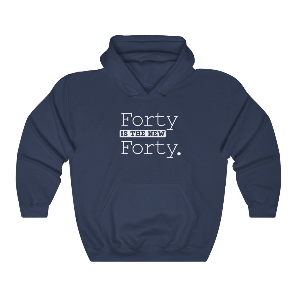 "Forty Is the New Forty" Heavy Blend™ Hoodie Sweatshirt (Unisex)