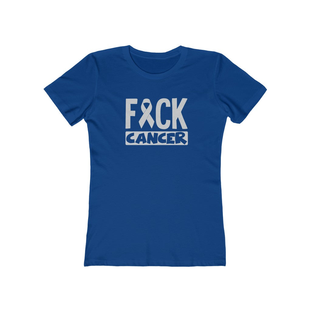 "Fuck Cancer" 100% Cotton Women's Boyfriend T-Shirt