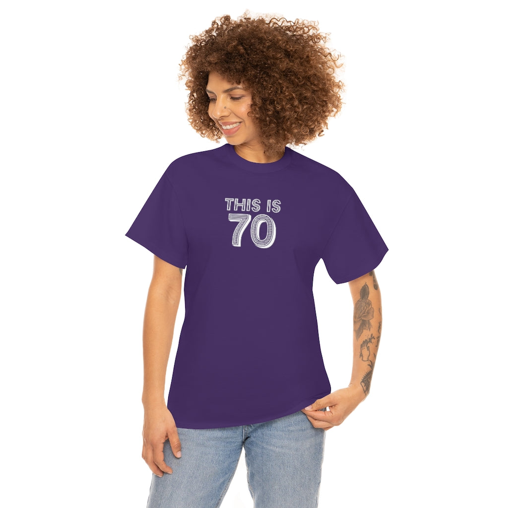 "This is 70" 100% Cotton T-Shirt (Unisex)