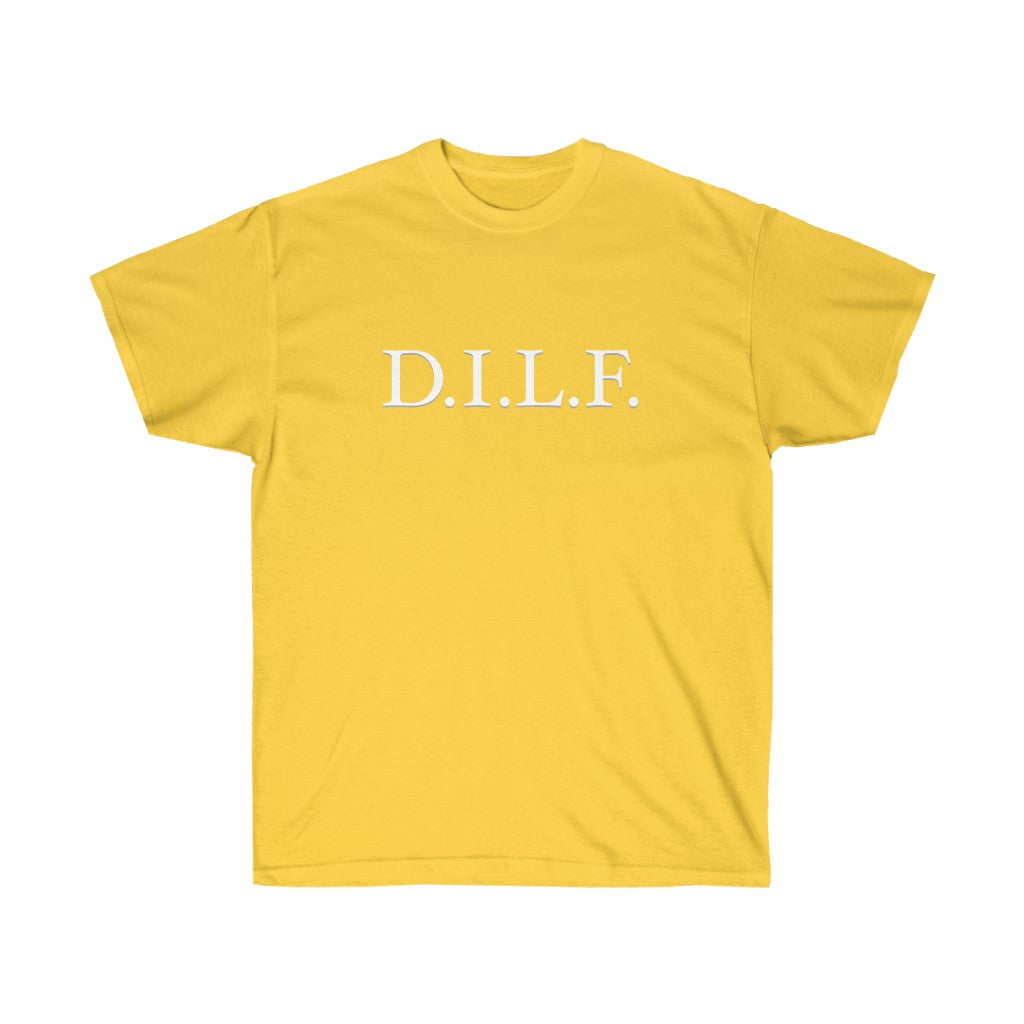 "D.I.L.F." 100% Cotton T-Shirt (Unisex)