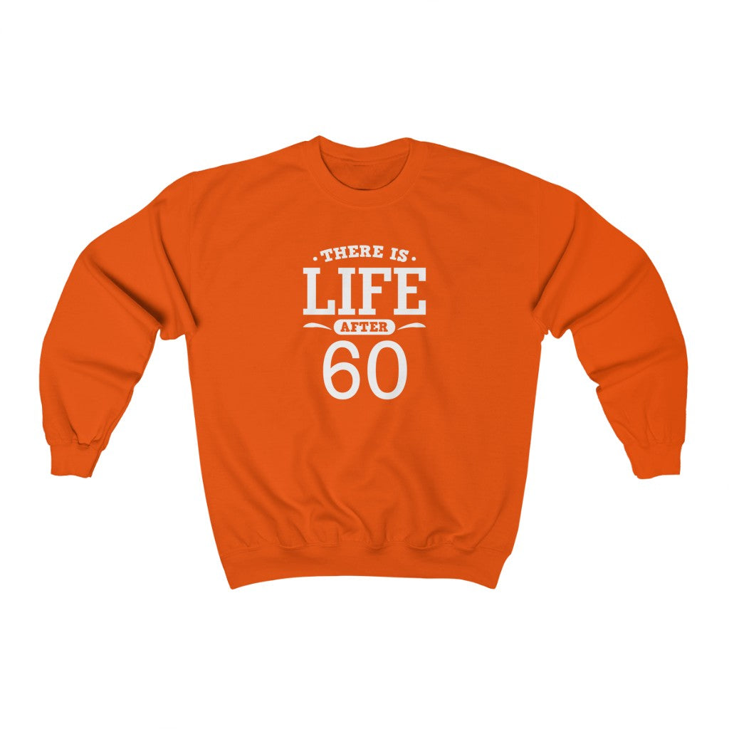 "There is Life After 60" Heavy Blend™ Crewneck Sweatshirt (Unisex)