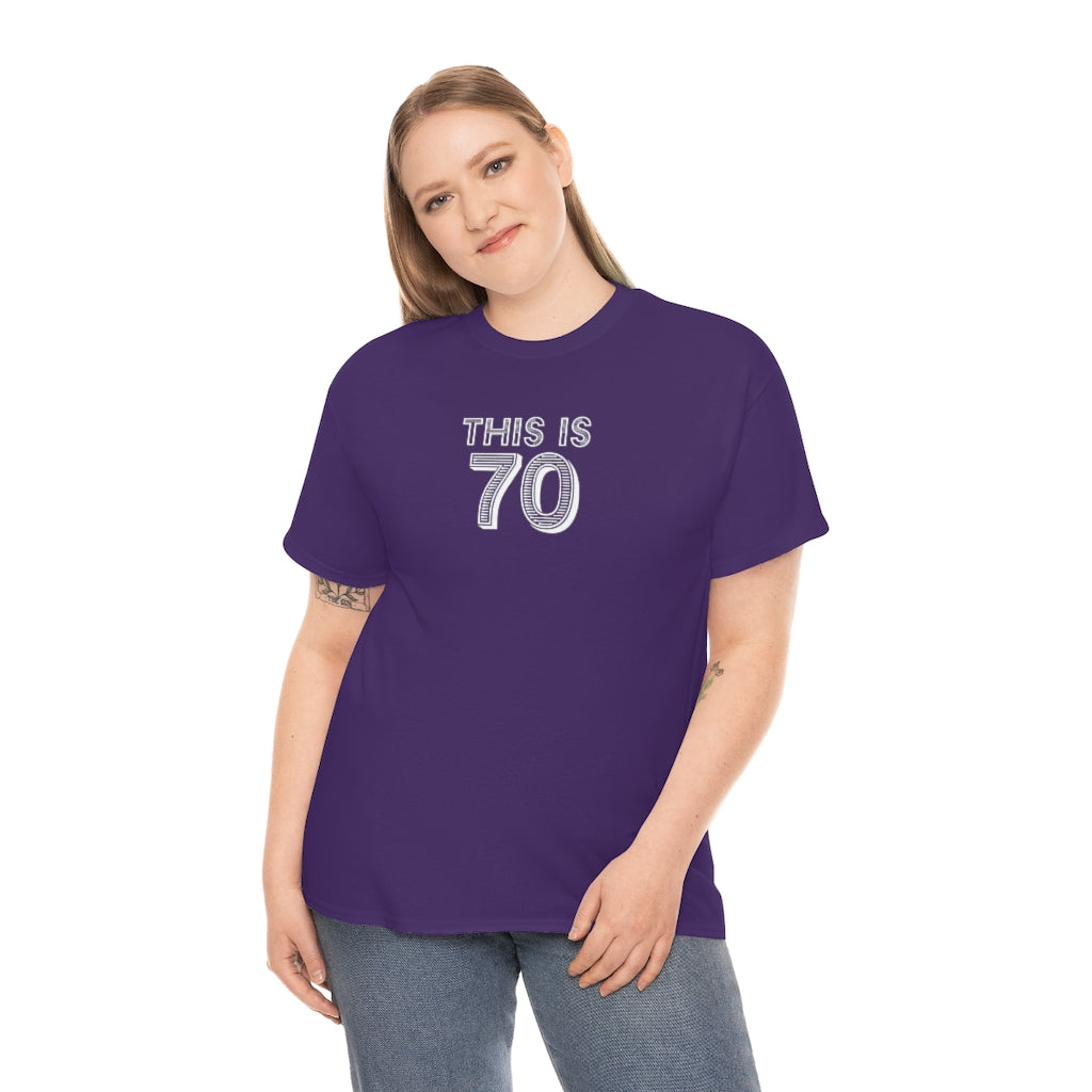 "This is 70" 100% Cotton T-Shirt (Unisex)