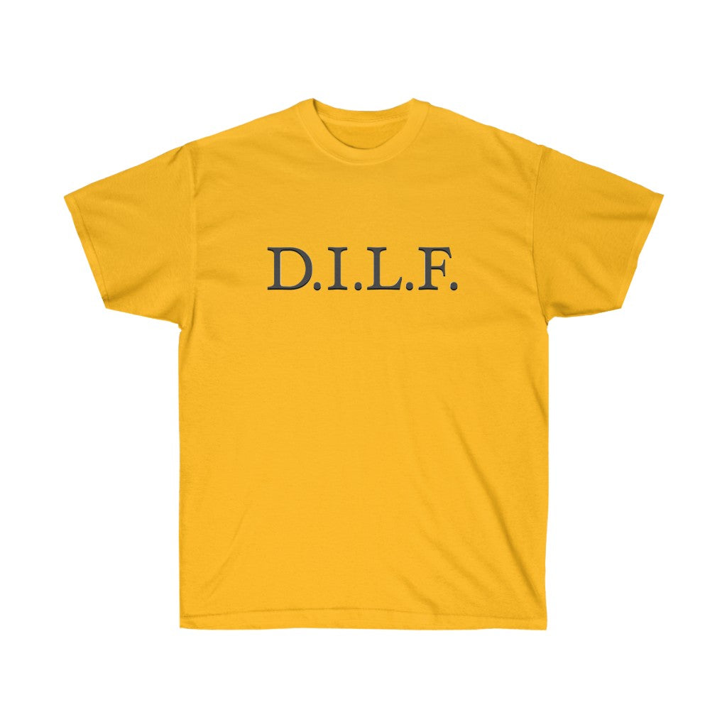 "D.I.L.F." 100% Cotton T-Shirt (Unisex)