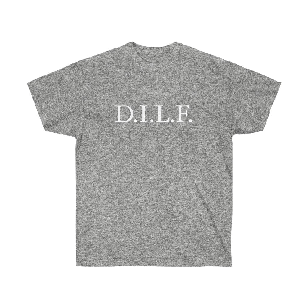 "D.I.L.F." 100% Cotton T-Shirt (Unisex)