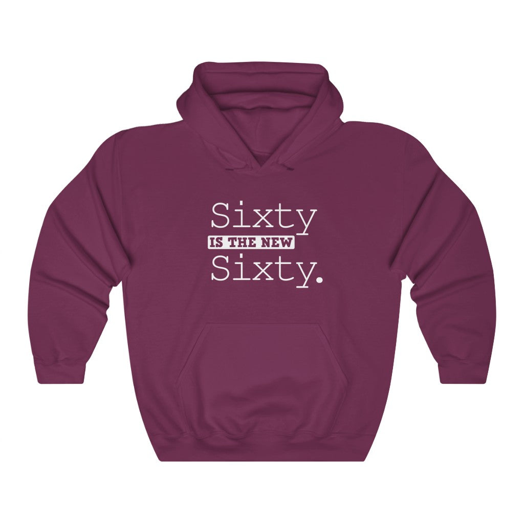 "Sixty Is the New Sixty" Heavy Blend™ Hoodie Sweatshirt (Unisex)