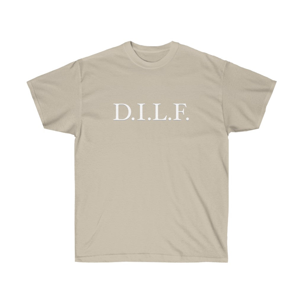 "D.I.L.F." 100% Cotton T-Shirt (Unisex)