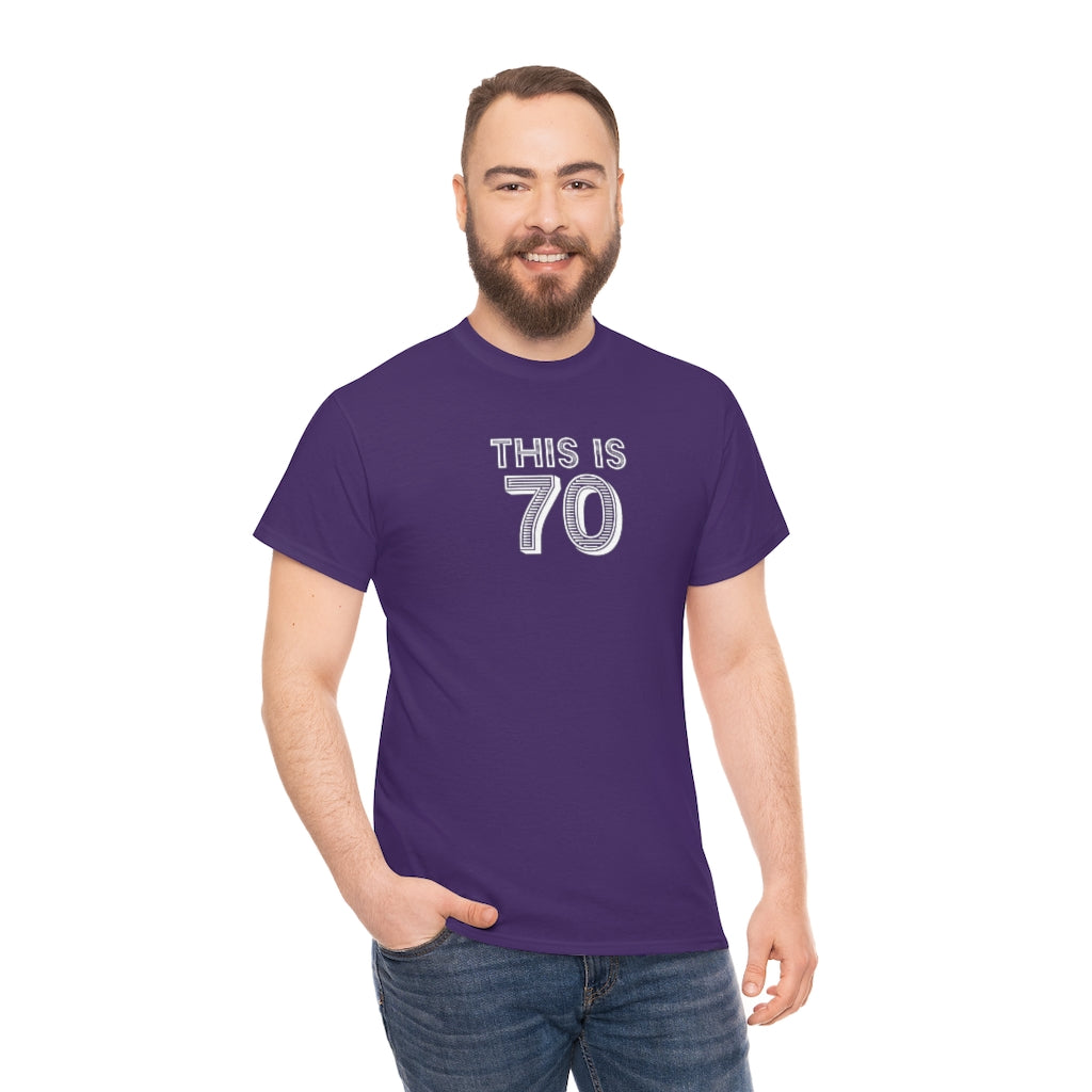 "This is 70" 100% Cotton T-Shirt (Unisex)