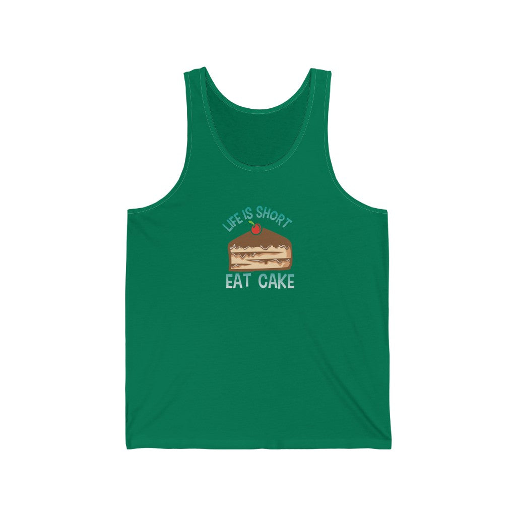 "Life Is Short, Eat Cake" 100% Cotton Adult Jersey Tank Top (Unisex)