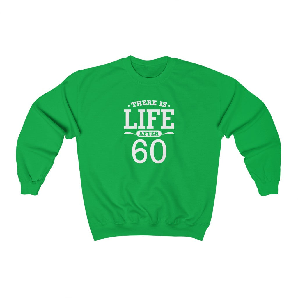 "There is Life After 60" Heavy Blend™ Crewneck Sweatshirt (Unisex)