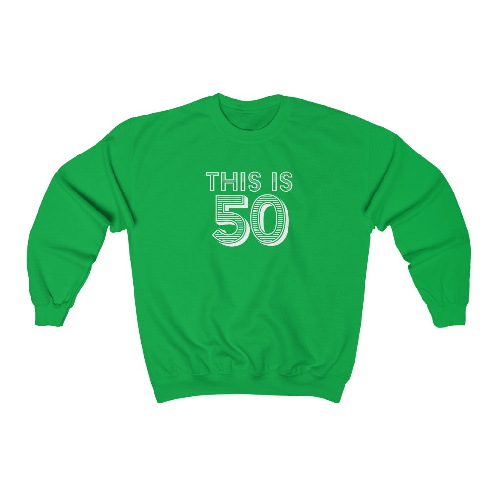 "This is 50" Heavy Blend™ Crewneck Sweatshirt (Unisex)