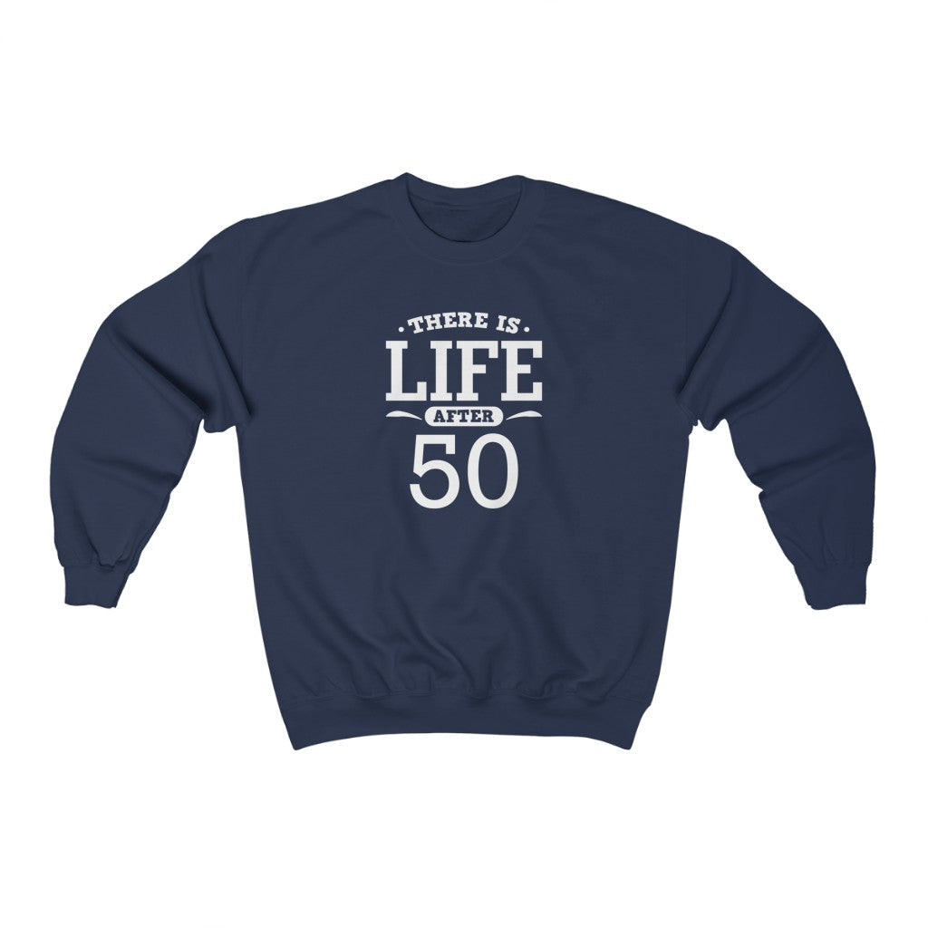 "There is Life After 50" Heavy Blend™ Crewneck Sweatshirt (Unisex)