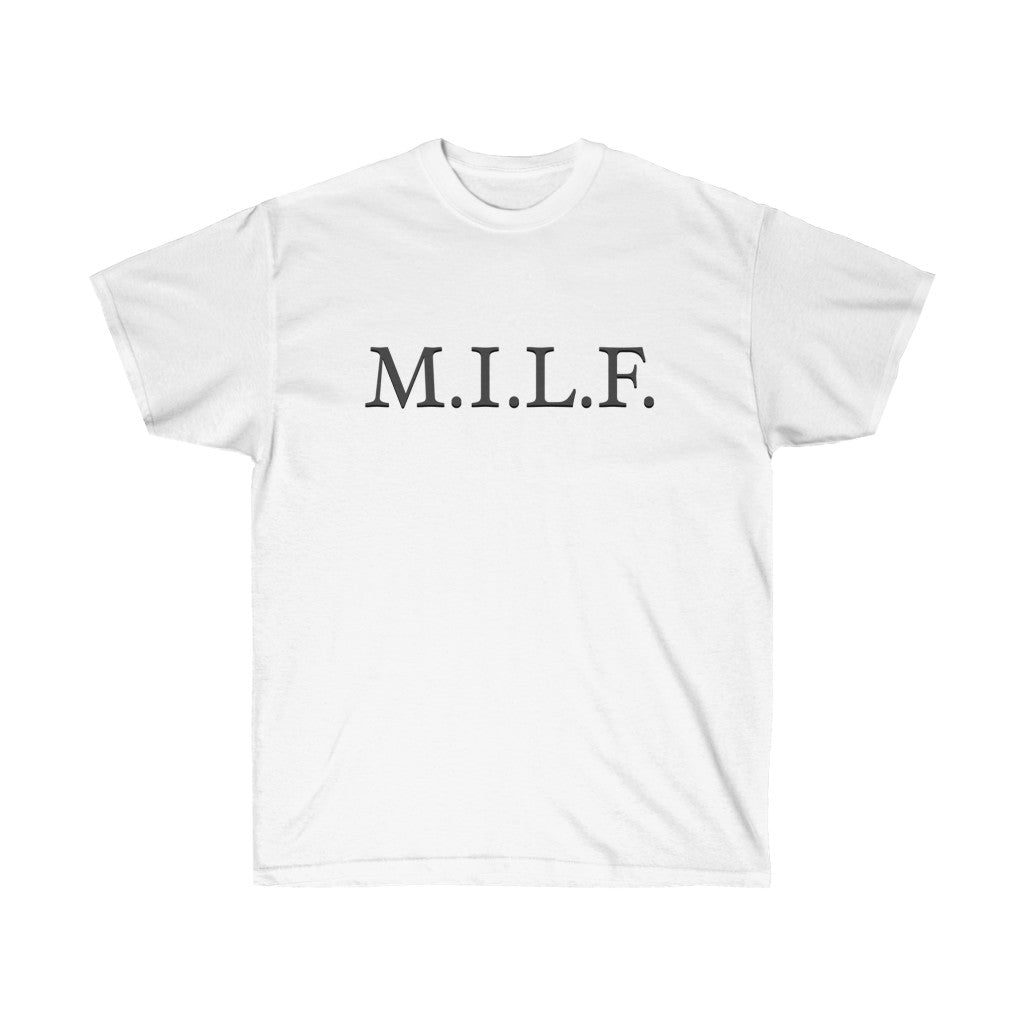 "M.I.L.F." 100% Cotton T-Shirt (Unisex)