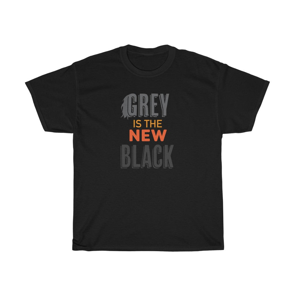 "Grey is The New Black" 100% Cotton T-Shirt
