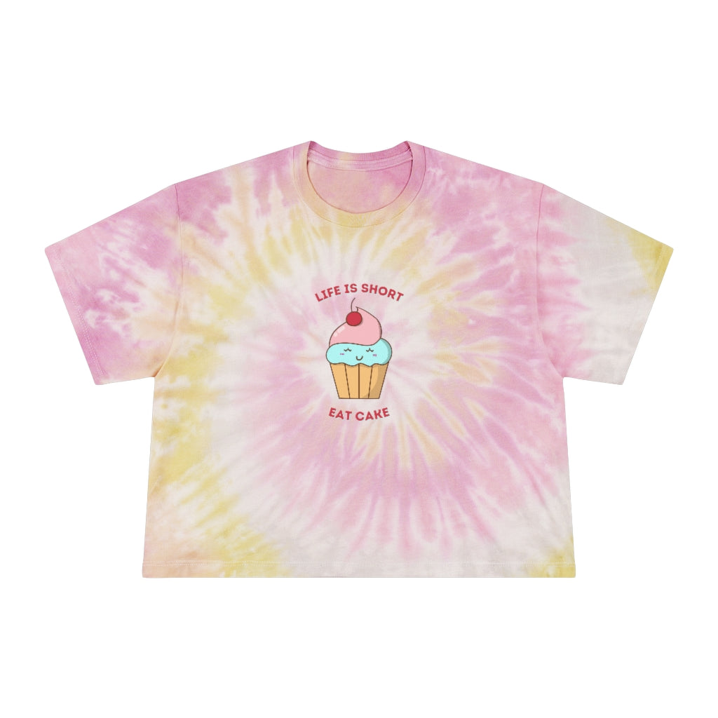 "Life Is Short, Eat Cake" Tie-Dye Crop T-Shirt