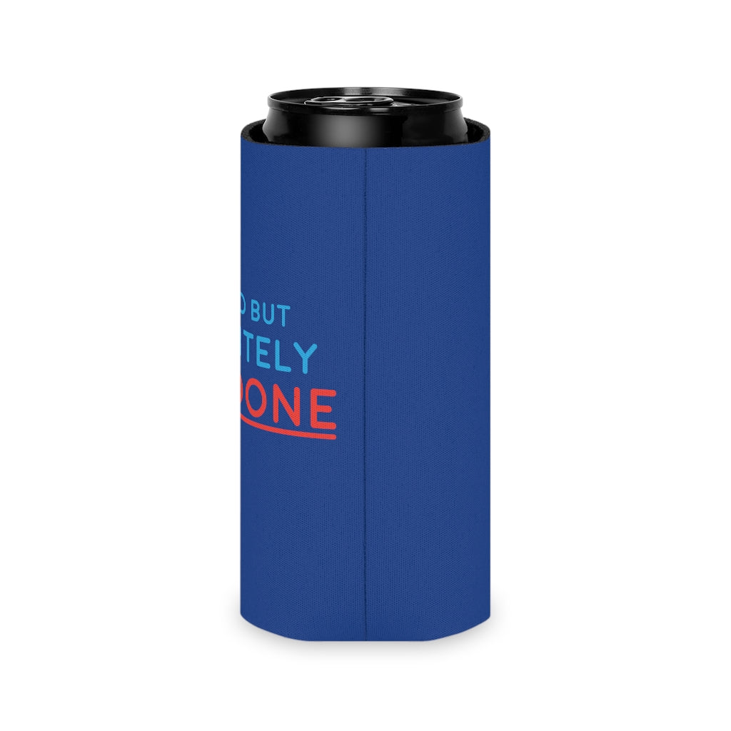 "Retired But Definitely Not Done" Royal Blue Beer and Soda Can Cooler