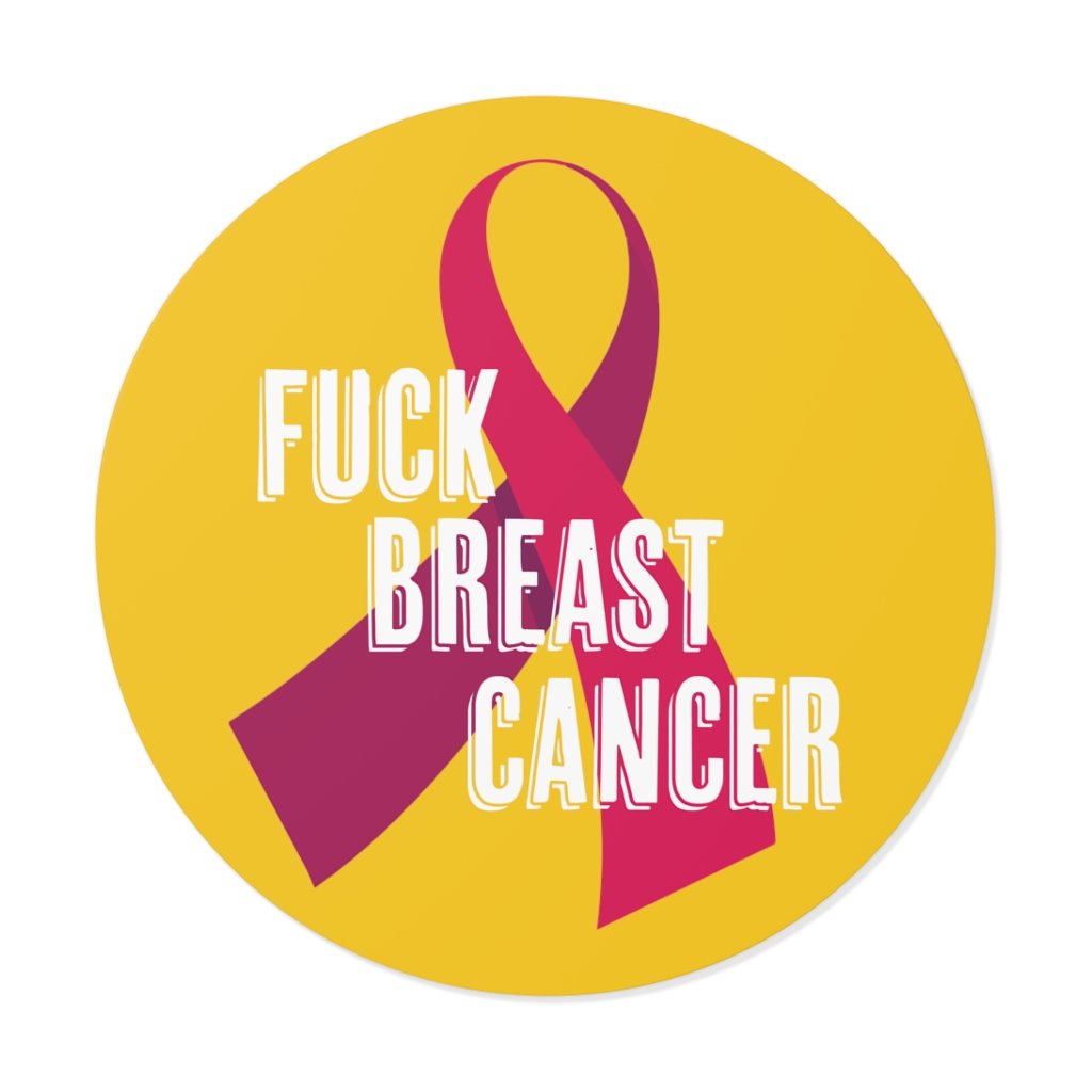 "F*** Breast Cancer" Round Vinyl Stickers