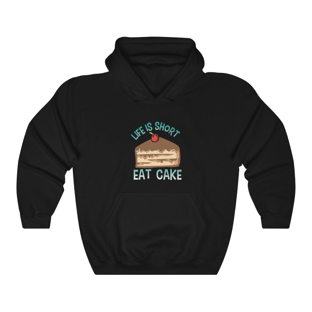 "Life Is Short. Eat Cake" Heavy Blend™ Hoodie Sweatshirt (Unisex)