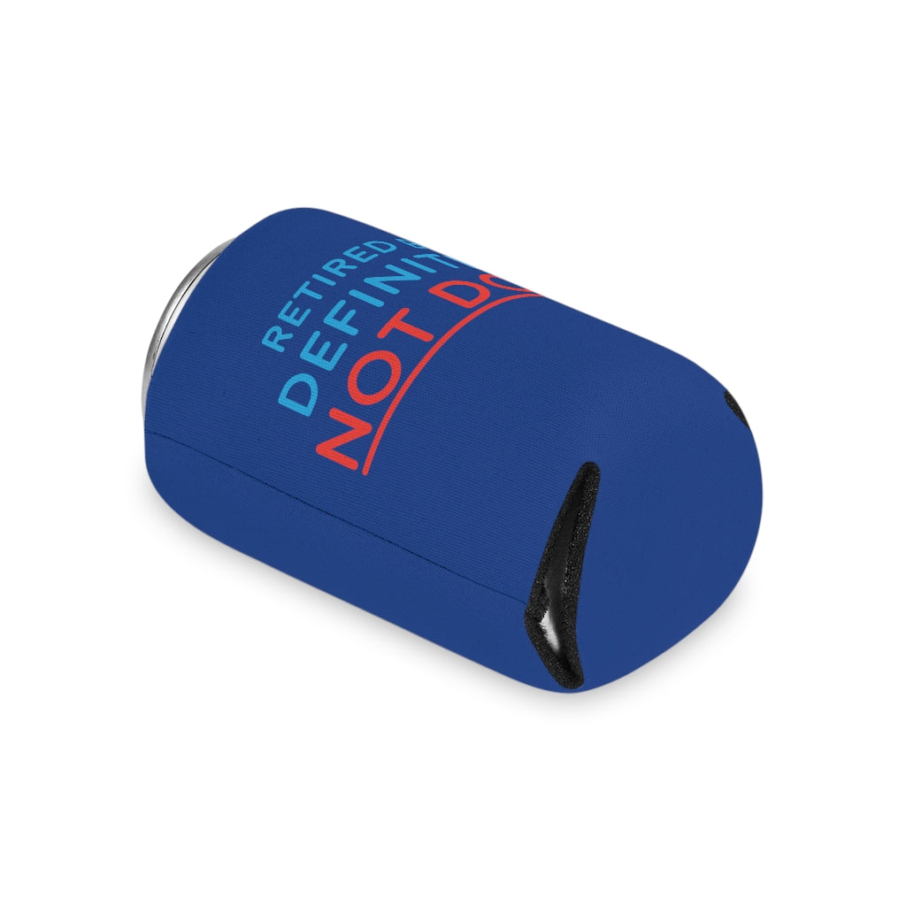 "Retired But Definitely Not Done" Royal Blue Beer and Soda Can Cooler