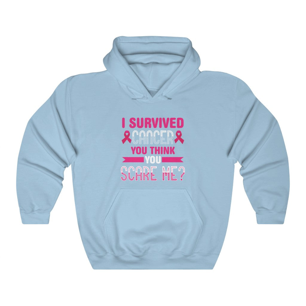 "I Survived Cancer. You Think You Scare Me" Heavy Blend™ Hoodie Sweatshirt