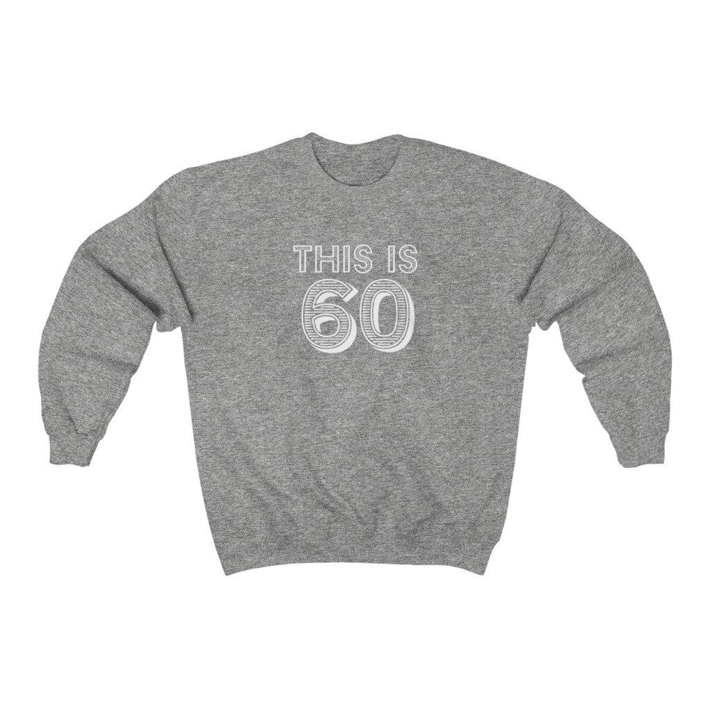 "This is 60" Heavy Blend™ Crewneck Sweatshirt (Unisex)