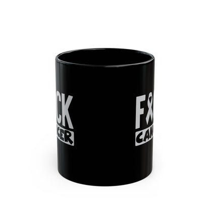 "Fuck Cancer" Black Coffee Mug, 11 0z and 15 Oz