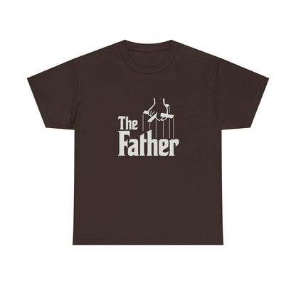 Funny Dad Unisex Tee - "The Father" Godfather Movie Twist Shirt