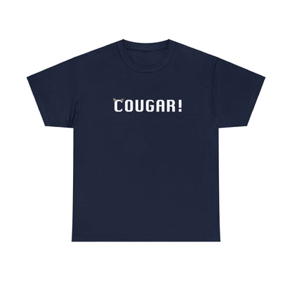 "Cougar!" 100% Cotton T-Shirt (Unisex)