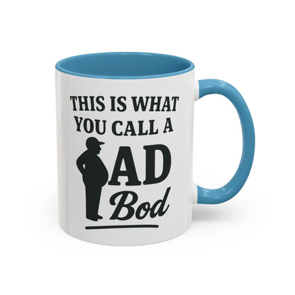 "This is What You Call a Dad Bod" Accent Coffee Mug, 11oz and 15 Oz