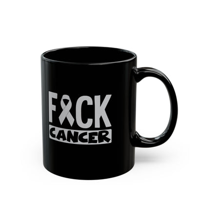 "Fuck Cancer" Black Coffee Mug, 11 0z and 15 Oz