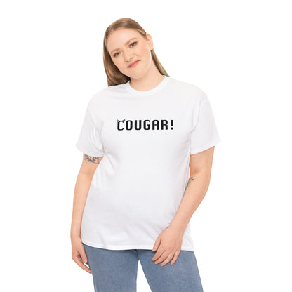 "Cougar!" 100% Cotton T-Shirt (Unisex)