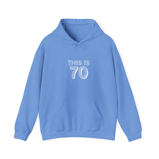 "This Is 70"  Heavy Blend™ Hoodie Sweatshirt (Unisex)