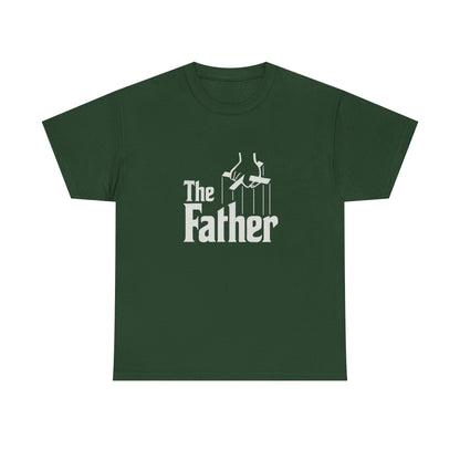 Funny Dad Unisex Tee - "The Father" Godfather Movie Twist Shirt