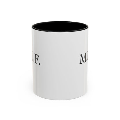 "M.I.L.F." Accent Coffee Mug, 11 Oz and 15 Oz