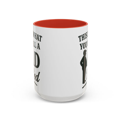 "This is What You Call a Dad Bod" Accent Coffee Mug, 11oz and 15 Oz