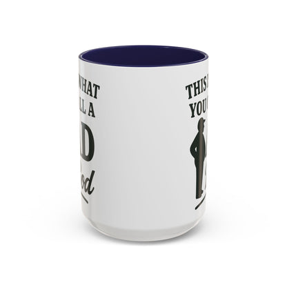 "This is What You Call a Dad Bod" Accent Coffee Mug, 11oz and 15 Oz