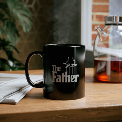 "The Father" Funny Mug in a Godfather Twist 11oz or 15oz