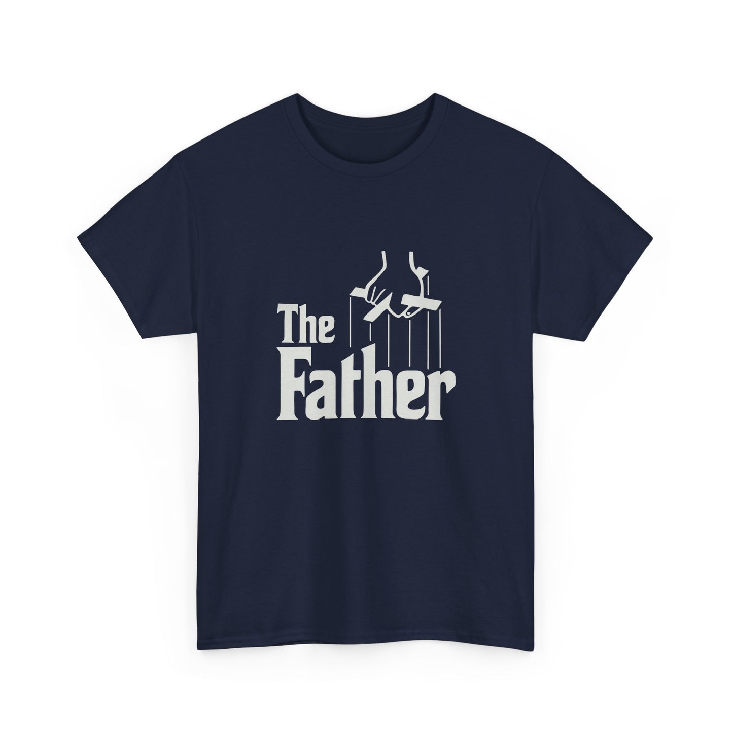 Funny Dad Unisex Tee - "The Father" Godfather Movie Twist Shirt