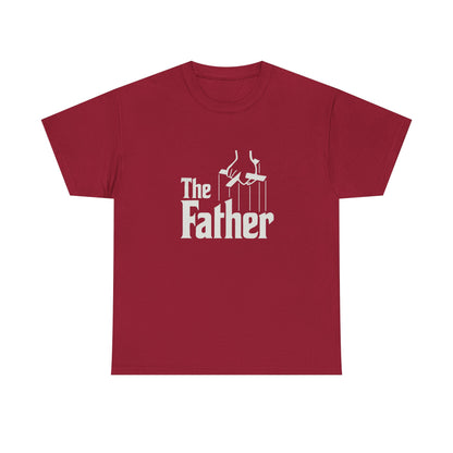 Funny Dad Unisex Tee - "The Father" Godfather Movie Twist Shirt