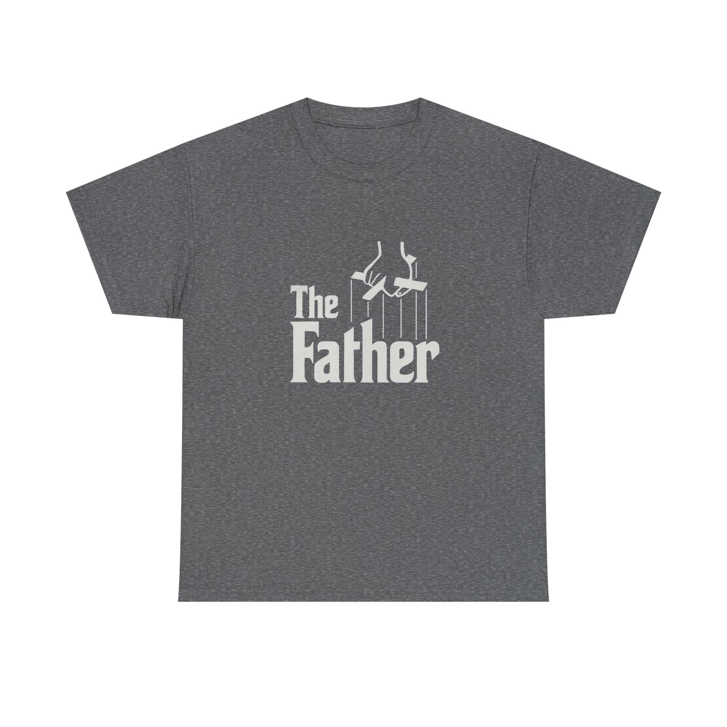 Funny Dad Unisex Tee - "The Father" Godfather Movie Twist Shirt