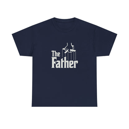 Funny Dad Unisex Tee - "The Father" Godfather Movie Twist Shirt