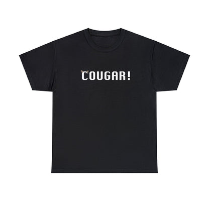 "Cougar!" 100% Cotton T-Shirt (Unisex)