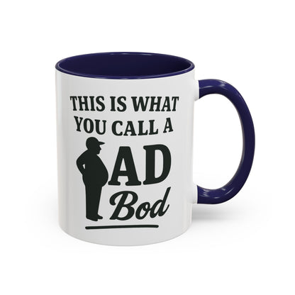 "This is What You Call a Dad Bod" Accent Coffee Mug, 11oz and 15 Oz