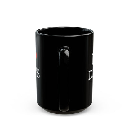 "I Love DILFS" Black Coffee Mug, 11 0z and 15 Oz