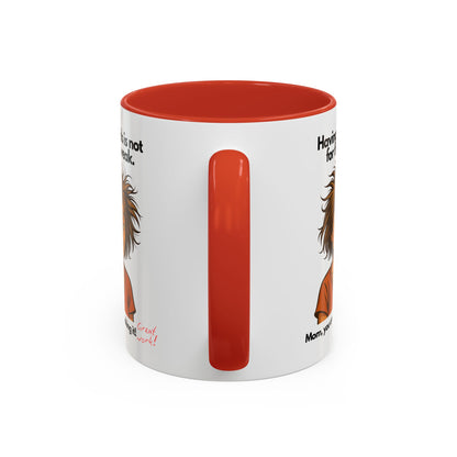"Having Kids Is Not For The Weak" Accent Coffee Mug, 11 Oz and 15 Oz