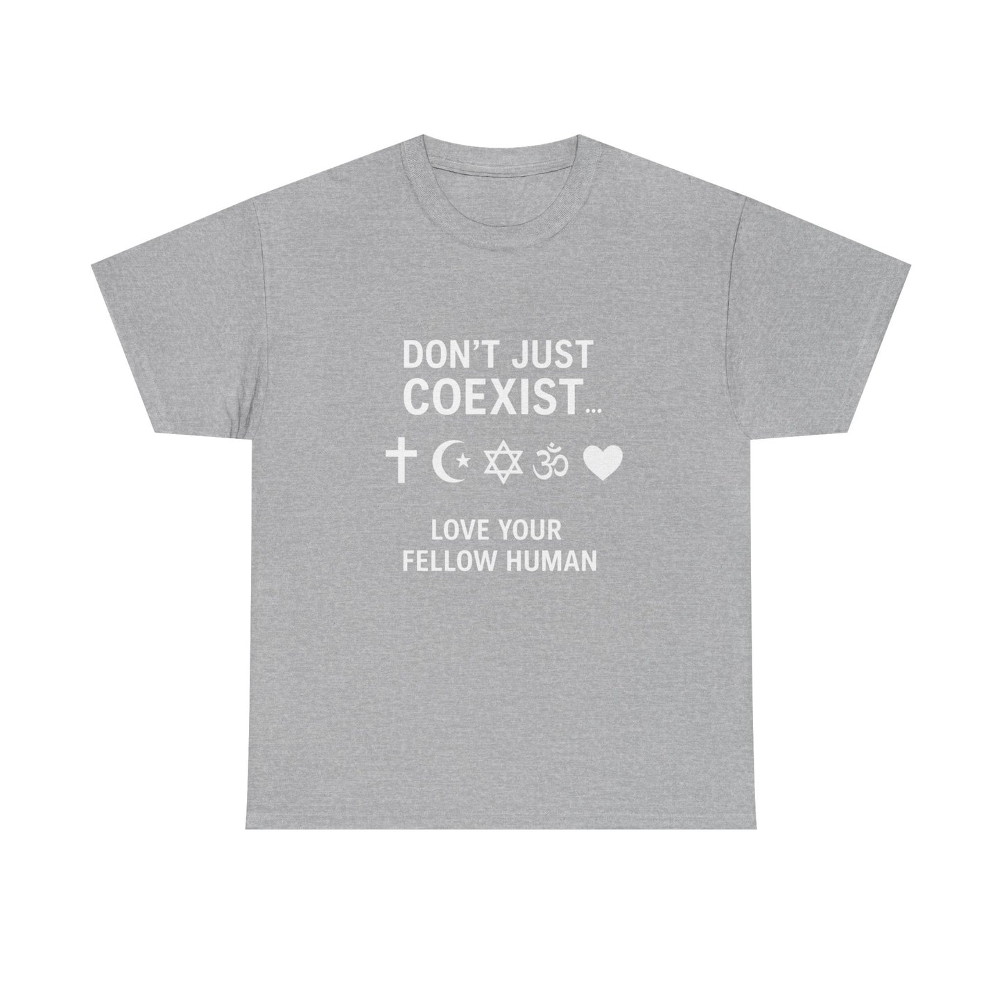 Love Your Fellow Human 100% Cotton Unisex Tee - Pro Love Message T-Shirt