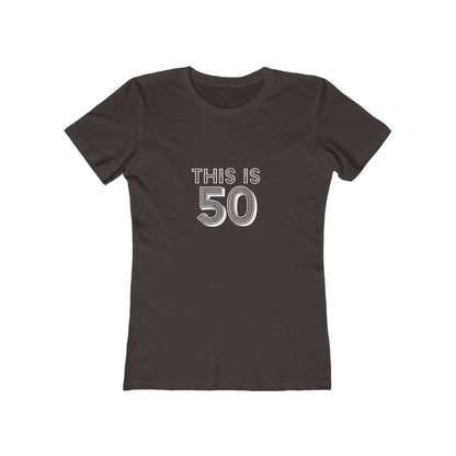 "This is 50" 100% Cotton Women's Fitted T-Shirt